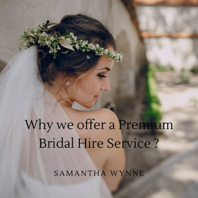 Why we are offering Wedding Dress Hire? Learn about our Premium Service.