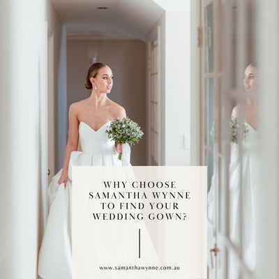 Why choose Samantha Wynne to find your wedding gown?